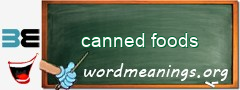 WordMeaning blackboard for canned foods